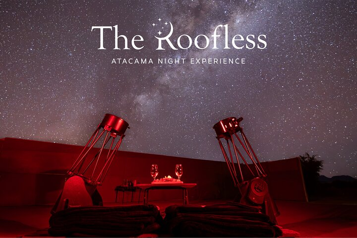 The Roofless Experience San Pedro de Atacama Stargazing Tour - Photo 1 of 25