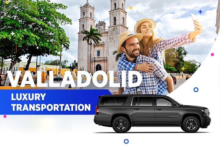 Valladolid Luxury Transportation From-To Cancun Airport - Photo 1 of 6