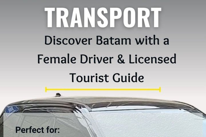 Batam Transport With Female Driver - Photo 1 of 25