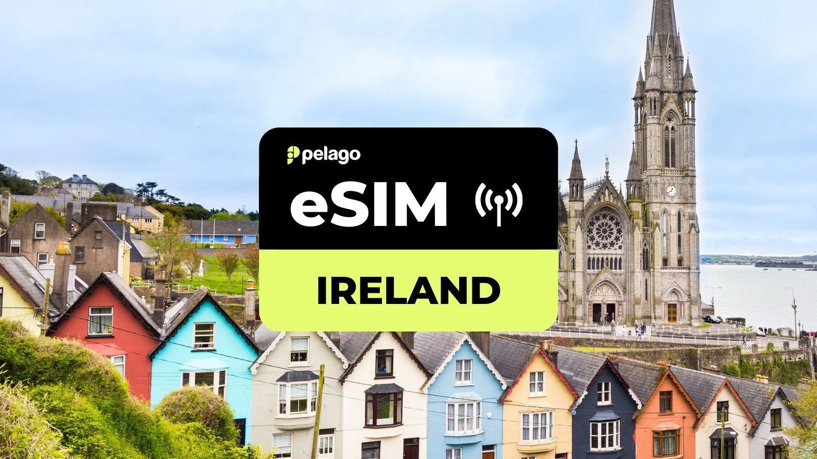 爱尔兰的Ireland eSIM by Pelago | Pelago
