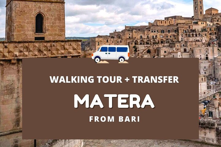 Tour with transfer From Bari to Matera - Photo 1 of 5