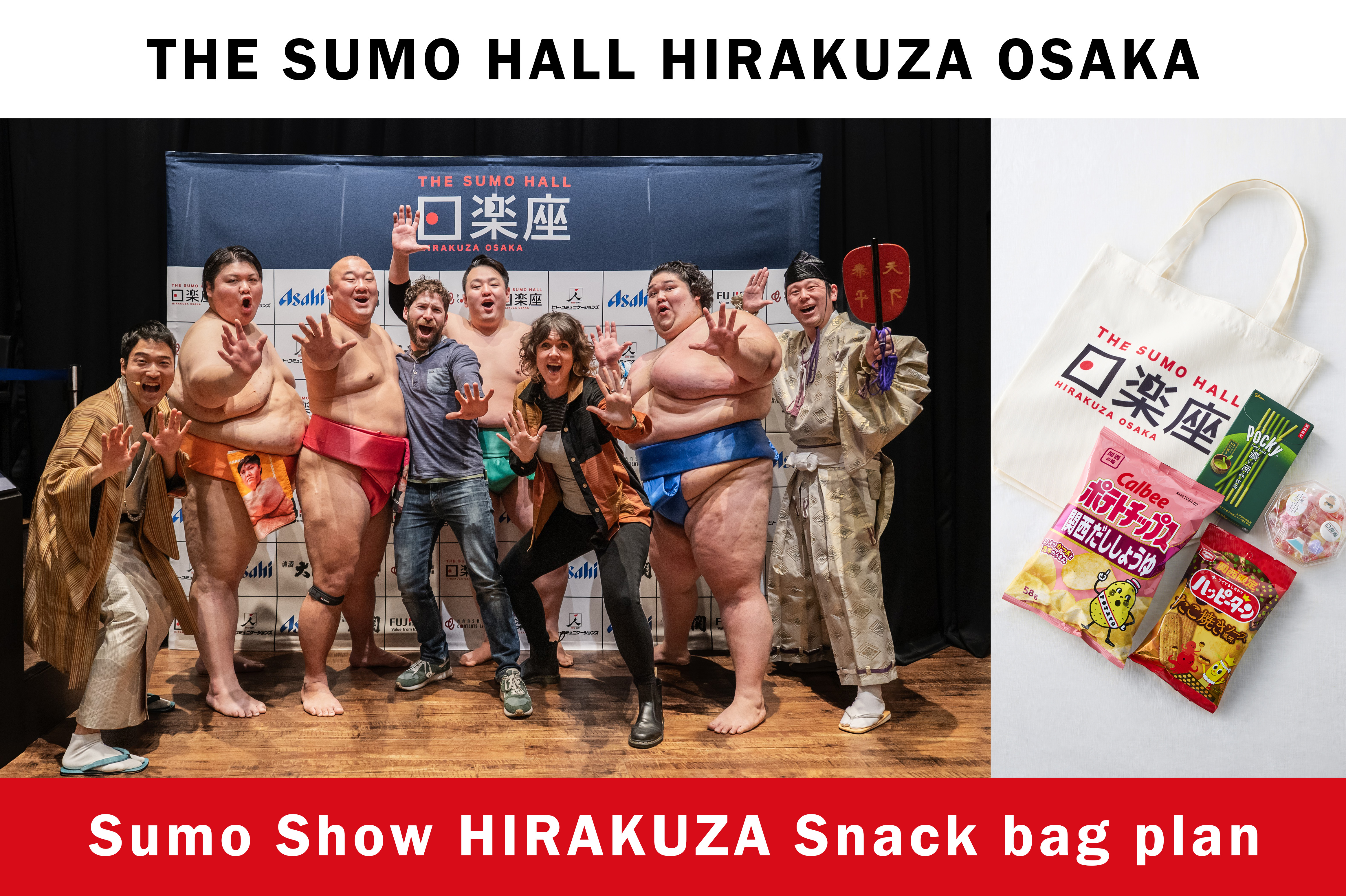 THE SUMO HALL HIRAKUZA OSAKA Sumo Show HIRAKUZA Snack Bag Plan - Photo 1 of 14