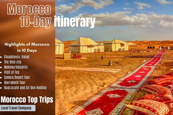 Morocco 10 - Day Luxury Private Tour - Photo 1 of 16