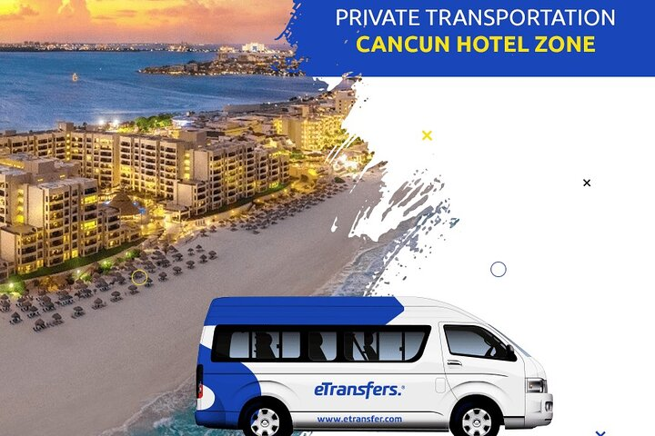 Cancun Hotel Zone Private Transfer From & To Cancun Airport - Photo 1 of 8