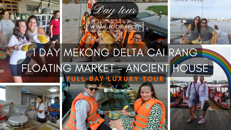 Ho Chi Minh | MAX 12 - 1-Day Mekong Delta Cai Rang Floating Market - Ancient House - Try Making and Enjoy Vietnamese Pancake Tour | Departure from HCM - Photo 1 of 10