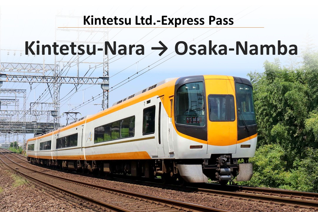【Kintetsu Ltd.-Express Pass】Kintetsu-Nara – Osaka-Namba - Photo 1 of 1