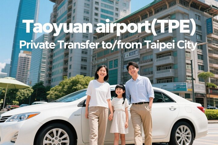 Taiwan Taoyuan airport(TPE) Private Transfer to/from Taipei City - Photo 1 of 7