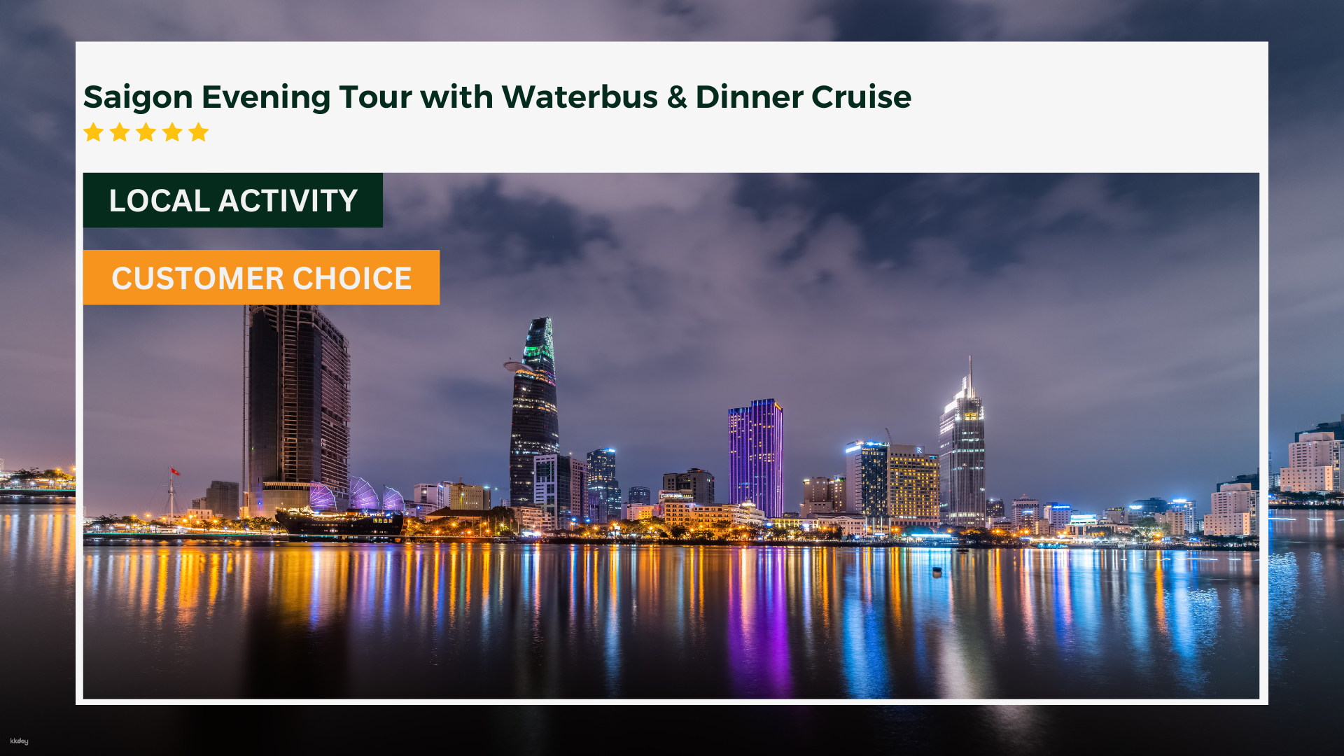 Saigon Evening Tour with Waterbus & Dinner Cruise in Ho Chi Minh City ...